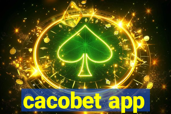 cacobet app